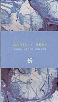 Santo y Sena (Paperback)