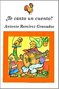 Te Canto UN Cuento/Shall I Sing You a Story (Paperback)