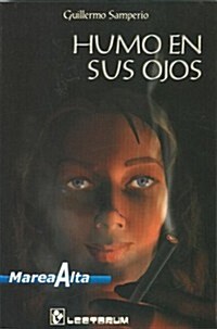 Humo En Sus Ojos (Paperback)