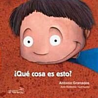 Que cosa es esto?/ What is this? (Board Book)