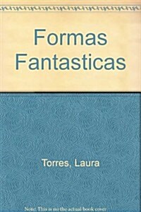 Formas Fantasticas/ The Fantastic Foam Book (Paperback, Spiral, Translation)