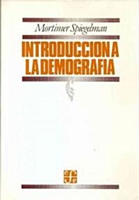 Introduccin a la Demograf-A (Paperback)