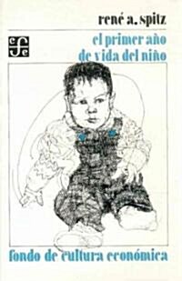 El primer ano de vida del nino/ The First Year of a Childs Life (Paperback)