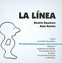 La linea/ The Line (Hardcover)