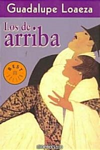 Los de arriba / The Ones On Top (Paperback)