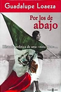 Por los de abajo/ For the People (Paperback)