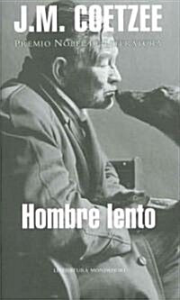 Hombre Lento / Slow Man (Paperback, Translation)