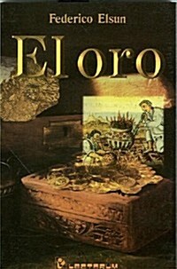 El Oro (Paperback)