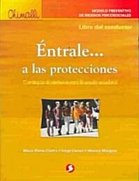 Entrale... A Las Protecciones (Paperback)