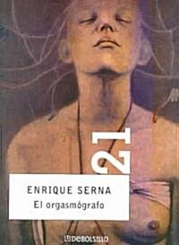 El orgasmografo (Paperback)