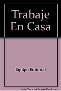 Trabaje En Casa (Paperback)