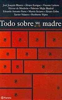 Todo sobre su madre / All About his Mother (Paperback)