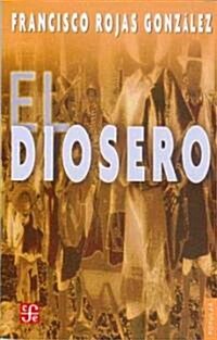 El Diosero (Paperback, 4)