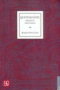 Quetzalcoatl, Serpiente Emplumada (Paperback)