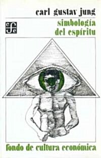 Simbologia del espiritu/ Simbolism of the Soul (Paperback, Reprint)