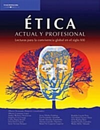 Etica actual y profesional/ Present and Professional Ethics (Paperback)