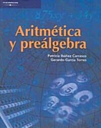Aritmetica y prealgebra/ Arithmetic and Pre-algebra (Paperback, CSM)