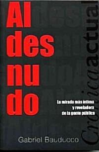 Al desnudo (Paperback, 1st)