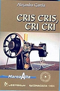 Cris Cris, Cri Cri (Paperback)