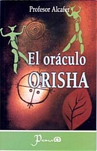 El Oraculo Orisha (Paperback)
