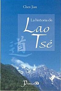 La Historia de Lao Tse (Paperback)