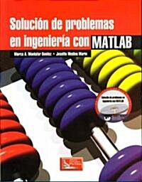 Solucion de problemas en ingenieria con MATLAB/ Problem Solutions in Engineering with MATLAB (Paperback)