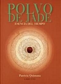 Polvo de Jade/ Jade Powder (Paperback, 1st)