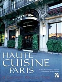 Haute Cuisine Paris (Hardcover, Bilingual)