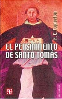 El pensamiento de santo Tomas / Saint Thomass Thoughts (Paperback)