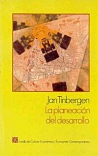 La Planeacin del Desarrollo (Paperback)