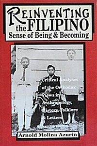 Reinventing the Filipino Sense of Being & Becoming (Paperback)