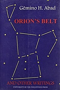 Orions Belt: And Other Writings (Paperback)