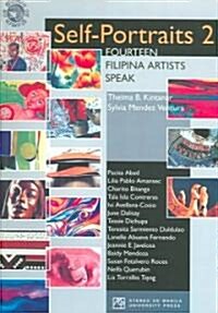 Self-Portraits 2: Fourteen Filipina Artists Speak (Paperback)