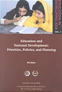 Education and National Development: Priorities, Policies, and Planning (Paperback)