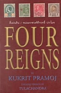 Four Reigns (Paperback)