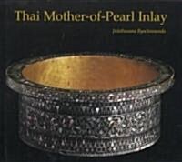 Thai Mother-Of-Pearl Inlay (Hardcover)