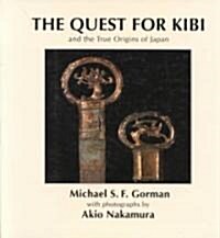 Quest for Kibi & the True Origins (Paperback)