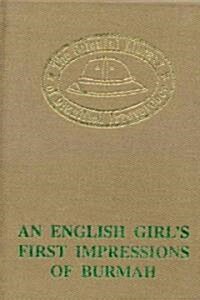An English Girls First Impression of Burmah (Hardcover)