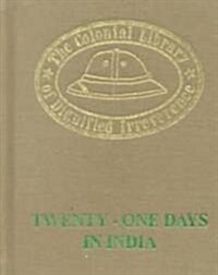 Twenty-One Days in India (Hardcover, 6th)