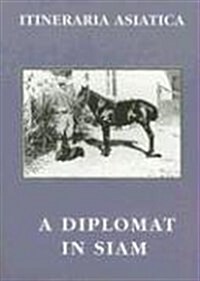 A Diplomat in Siam (Paperback)