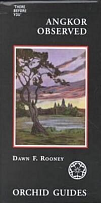 Angkor Observed (Paperback)