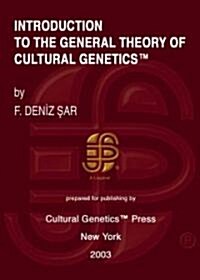 Introduction to the General Theory of Cultural Genetics (Paperback)