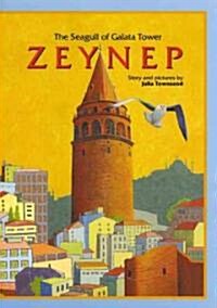 Zeynep: The Seagull of Galata Tower (Hardcover)