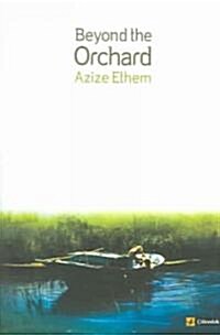 Beyond the Orchard (Paperback)