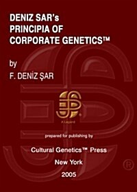 Deniz Sars Principia of Corporate Genetics (Paperback)