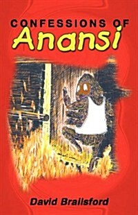 Confessions of Anansi (Paperback)
