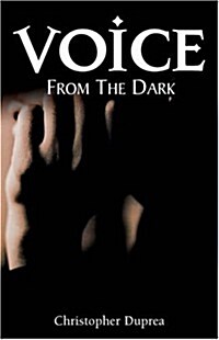 Voice from the Dark (Paperback)