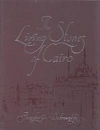 The Living Stones of Cairo (Paperback)