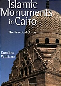 Islamic Monuments in Cairo (Paperback, 5th)