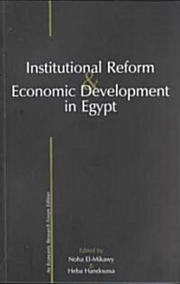 Institutional Reform and Economic Development in Egypt (Paperback)